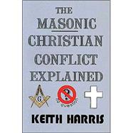 Masonic Christian Conflict Explained