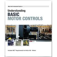 Mike Holt's Illustrated Guide to Understanding Basic Motor Controls (Item MCMB2)