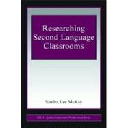 Researching Second Language Classrooms