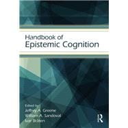 Handbook of Epistemic Cognition