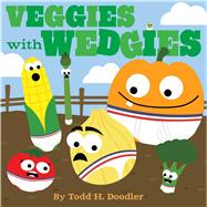 Veggies With Wedgies