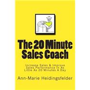 The 20 Minute Sales Coach