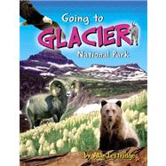 Going to Glacier