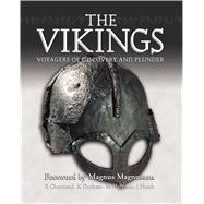 The Vikings Voyagers of Discovery and Plunder