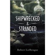 Shipwrecked & Stranded