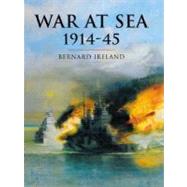 War at Sea 1914-1945