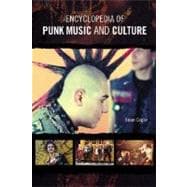 Encyclopedia of Punk Music and Culture