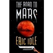 Road to Mars : A Post-Modem Novel