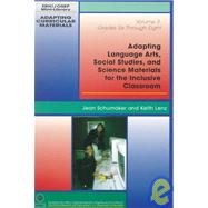 Adapting Language Arts, Social Studies, and Science Materials for the Inclusive Classroom