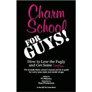 Charm School for Guys!