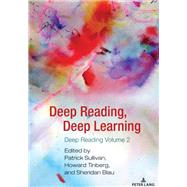 Deep Reading, Deep Learning