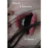 Illicit Liaisons: A Memoir of Teen Love, Lust, and Sexual Abuse
