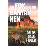 The Fox and the Bantam Hen
