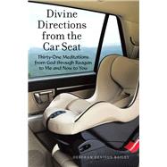 Divine Directions from the Car Seat