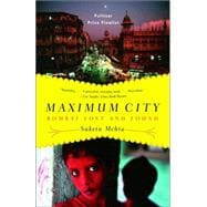 Maximum City Bombay Lost and Found