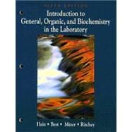 Introduction to General, Organic, and Biochemistry in the Laboratory