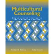 Multicultural Counseling: Empowerment Strategies for a Diverse Society