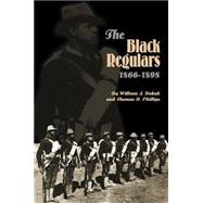 The Black Regulars, 1866-1898