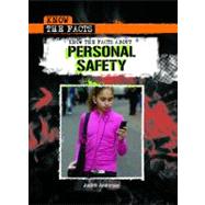 Know the Facts About Personal Safety