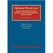 Modern Water Law, Private Property, Public Rights, and Environmental Protections