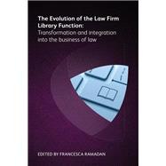 The Evolution of the Law Firm Library Function