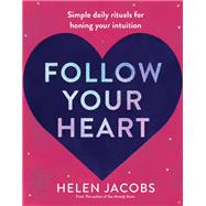 Follow Your Heart
