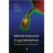 Metal-Induced Crystallization: Fundamentals and Applications