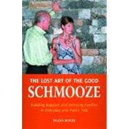 The Lost Art of the Good Schmooze
