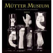 Mütter Museum 2012 Calendar