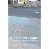 Urban Cosmopolitics: Agencements, Assemblies, Atmospheres