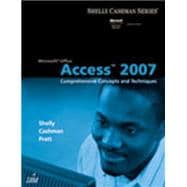 Microsoft Office Access 2007 : Comprehensive Concepts and Techniques