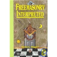 Freemasonry Interpreted