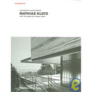 Mathias Klotz : Architecture and Projects