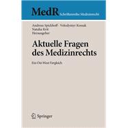Aktuelle Fragen des Medizinrechts