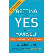 Getting to Yes With Yourself