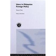 Islam in Malaysian Foreign Policy
