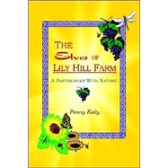Elves of Lily Hill Farm : A Partnership with Nature