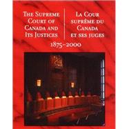 Supreme Court of Canada and Its Justices