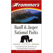 Frommer's Banff and Jasper National Parks, 1st Edition