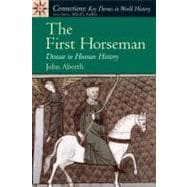 The First Horseman Disease in Human History