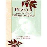 Prayer Through Eyes of Women of the Bible