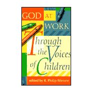 God at Work...Through the Voices of Children