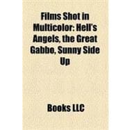 Films Shot in Multicolor : Hell's Angels, the Great Gabbo, Sunny Side Up