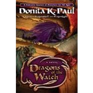 Dragons of the Watch A Novel