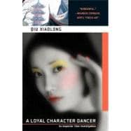 A Loyal Character Dancer