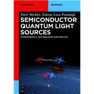 Semiconductor Quantum Light Sources