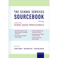 The School Services Sourcebook A Guide for School-Based Professionals