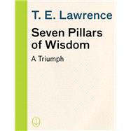 Seven Pillars of Wisdom