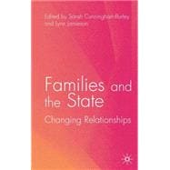 Families and the State Changing Relationships