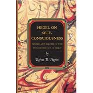 Hegel on Self-consciousness